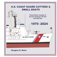 U.S. Coast Guard Cutters & Small Boats