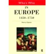 Who's Who in Europe 1450û1750