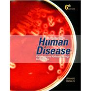 An Introduction to Human Disease: Pathology and Pathophysiology Correlations