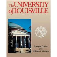 The University of Louisville,9780813127279