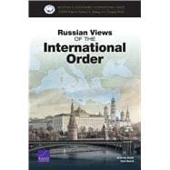 Russian Views of the International Order