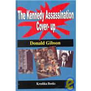 The Kennedy Assassination Cover-Up