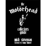 The Motörhead Collector's Guide