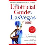 The Unofficial Guide to Las Vegas 2001