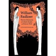 William Faulkner: The Art of Stylization in his Early Graphic and Literary Work