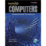 Computers: Understanding Technology Comp. with Encore CD