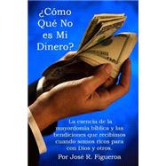 Cómo Qué No es Mi Dinero / What Do You Mean It's Not My Money