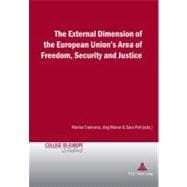 The External Dimension of the European Union's Area Freedom, Security and Justice