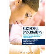 Successful Dissertations The Complete Guide for Education, Childhood and Early Childhood Studies Students
