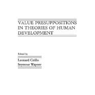 Value Presuppositions in Theories of Human Development