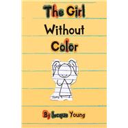 The Girl Without Color