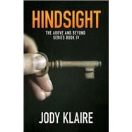 Hindsight The Above and Beyond Series, Book 4