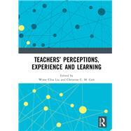 TeachersÆ Perceptions, Experience and Learning