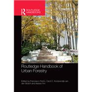 Routledge Handbook of Urban Forestry