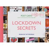 Lockdown Secrets Postcards from the pandemic