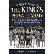 The King's Private Army