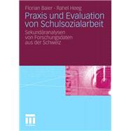 Praxis und Evaluation von Schulsozialarbeit