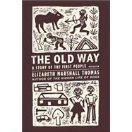 The Old Way A Story of the First People