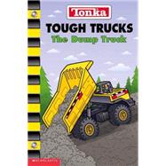 Tonka Tough Trucks #3 The Dump Truck