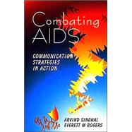 Combating AIDS : Communication Strategies in Action