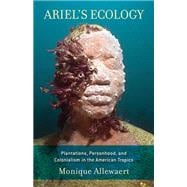 Ariel's Ecology