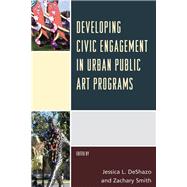 Developing Civic Engagement in Urban Public Art Programs