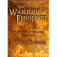 The Warrior Prophet The Prince of Nothing Book Two