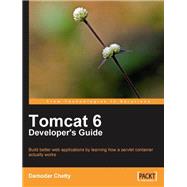 Tomcat 6 Developer's Guide : Implement a production-grade servlet container using Apache Tomcat