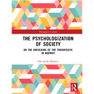 The Psychologization of Society