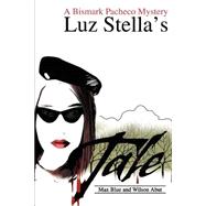 Luz Stella's Tale