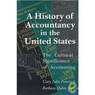 A History of Accountancy in the United States