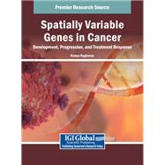 Spatially Variable Genes in Cancer: Development, Progression, and Treatment Response
