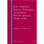 U.S. Foreign Policy Towards Apartheid South Africa, 1948–1994