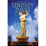 Venus in Copper A Marcus Didius Falco Mystery