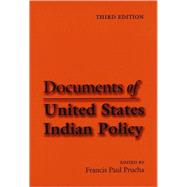 Documents of United States Indian Policy (Third Edition)