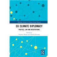 EU Climate Diplomacy: Politics, Technology and Networks
