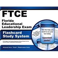 Ftce Florida Educational Leadership Exam Flashcard Study System
