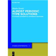 Almost Periodic Type Solutions