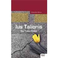 Ius Talionis: Der Talion Codex