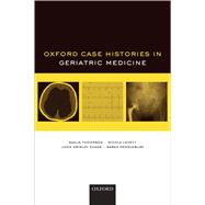 Oxford Case Histories in Geriatric Medicine