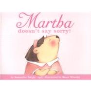 Martha Doesn't Say Sorry