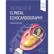 Practice of Clinical Echocardiography book cover, ISBN 9780323697286