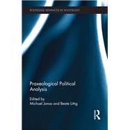 Praxeological Political Analysis