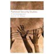 Feminist Security Studies: A Narrative Approach