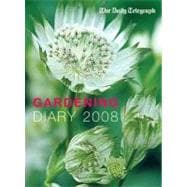 Daily Telegraph Gardening Diary 2008