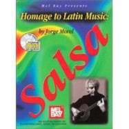 Mel Bay Presents Homage to Latin Music: Salsa