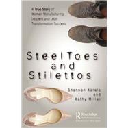 Steel Toes and Stilettos