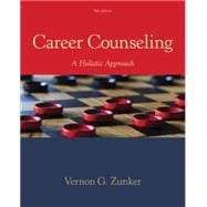 Career Counseling A Holistic Approach,9781305087286