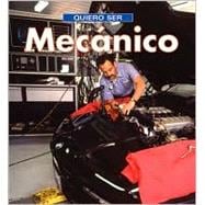 Quiero Ser Mecanico/I Want to Be a Mechanic