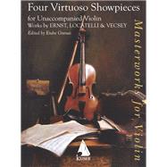 4 Virtuoso Showpieces for Solo Violin Works by Ernst, Locatelli & Vecsey